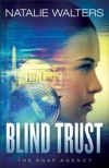 Blind Trust - SNAP  Agency Series #3